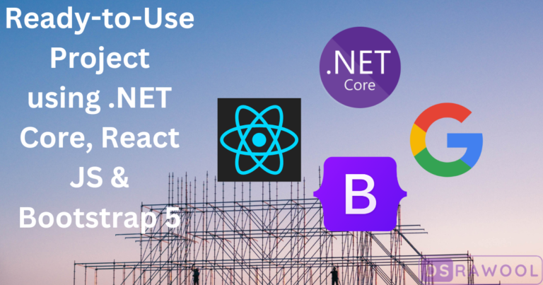 Ready-To-Use Project In ReactJS With Bootstrap 5 & .NET Core